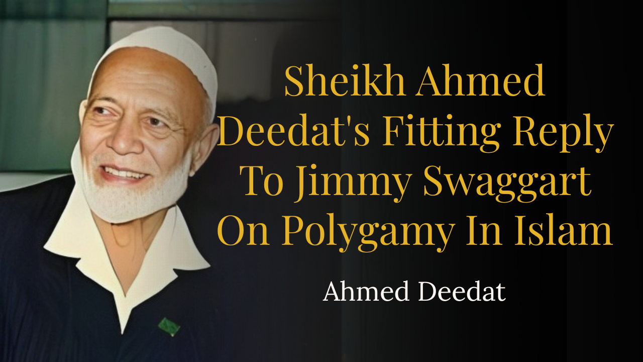 Sheikh Ahmed Deedat’s Fitting Reply To Jimmy Swaggart On Polygamy In Islam – Ahmed Deedat